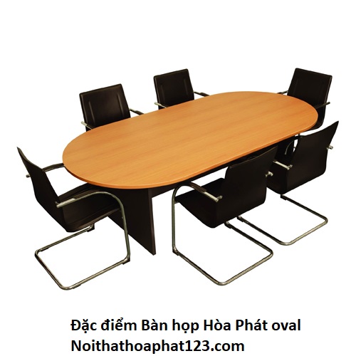 Đặc điểm Bàn họp Hòa Phát oval